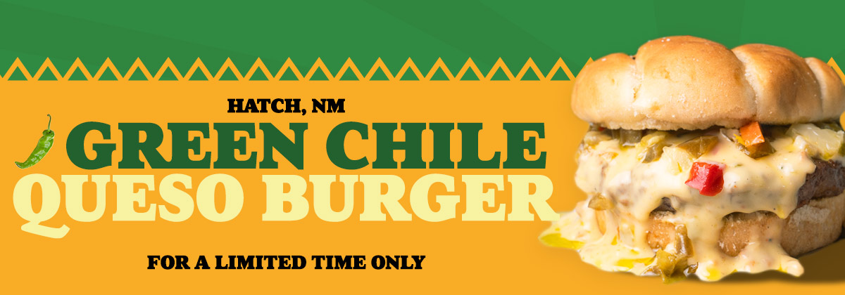 Promotional banner describing the green chile queso burger, clickable for full menu information