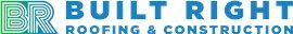 Built Right Roofing and Construction logo